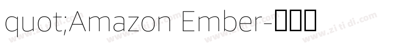 quot;Amazon Ember字体转换